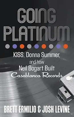 E-Book (epub) Going Platinum von Brett Ermilio, Josh Levine