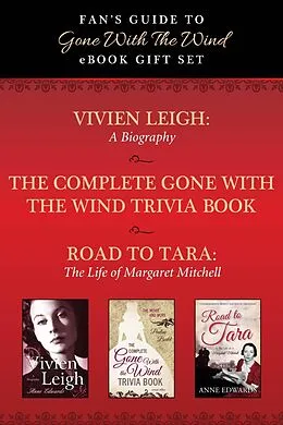 E-Book (epub) Fan's Guide to Gone With The Wind eBook Bundle von Taylor Trade Publishing
