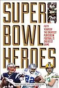 E-Book (epub) Super Bowl Heroes von Barry Wilner, Ken Rappoport