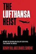 E-Book (epub) Lufthansa Heist von Henry Hill, Daniel Simone