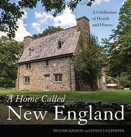 E-Book (epub) Home Called New England von Duo Dickinson, Steve Culpepper
