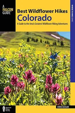 E-Book (epub) Best Wildflower Hikes Colorado von Christine Kassar