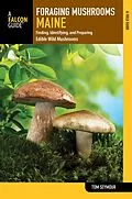 E-Book (epub) Foraging Mushrooms Maine von Tom Seymour
