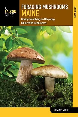 E-Book (epub) Foraging Mushrooms Maine von Tom Seymour