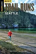 E-Book (epub) Best Trail Runs Seattle von Adam W. Chase, Nancy Hobbs