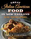 E-Book (epub) Great Italian American Food in New England von John F. Carafoli
