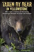 E-Book (epub) Taken by Bear in Yellowstone von Kathleen Snow