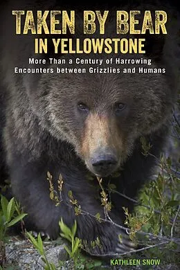 E-Book (epub) Taken by Bear in Yellowstone von Kathleen Snow