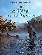 Couverture cartonnée The Orvis Fly-Fishing Guide, Revised de Rosenbauer Tom