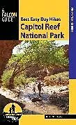 Kartonierter Einband (Kt) Best Easy Day Hikes Capitol Reef National Park von Prettyman Brett