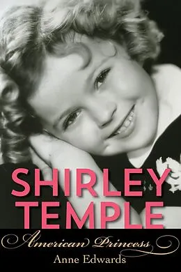 E-Book (epub) Shirley Temple von Anne Edwards