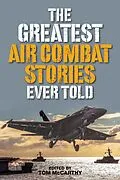 E-Book (epub) Greatest Air Combat Stories Ever Told von Tom McCarthy