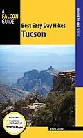 E-Book (epub) Best Easy Day Hikes Tucson von Bruce Grubbs