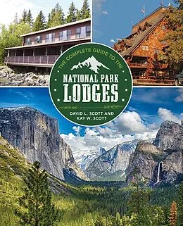 E-Book (epub) Complete Guide to the National Park Lodges von David Scott, David L. Scott