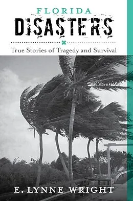 E-Book (epub) Florida Disasters von E. Lynne Wright