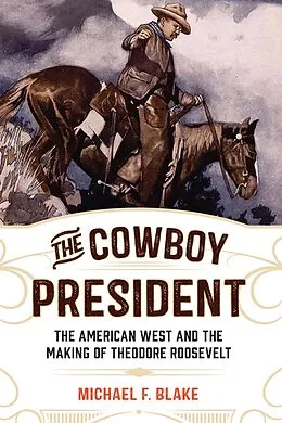 E-Book (epub) Cowboy President von Michael F. Blake