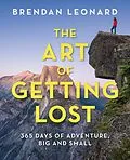 E-Book (epub) Art of Getting Lost von Brendan Leonard