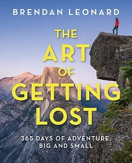 E-Book (epub) Art of Getting Lost von Brendan Leonard