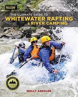 E-Book (epub) Ultimate Guide to Whitewater Rafting and River Camping von Molly Absolon