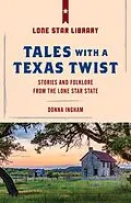 E-Book (epub) Tales with a Texas Twist von Donna Ingham