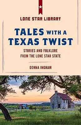 E-Book (epub) Tales with a Texas Twist von Donna Ingham
