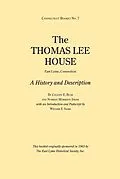 E-Book (epub) Thomas Lee House von Celeste E. Bush, Norman Morrison Isham