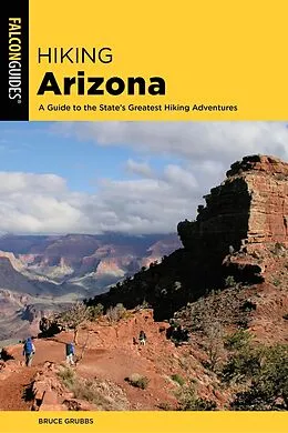 E-Book (epub) Hiking Arizona von Bruce Grubbs