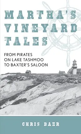 E-Book (epub) Martha's Vineyard Tales von Chris Baer