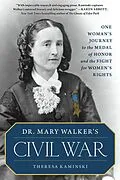 E-Book (epub) Dr. Mary Walker's Civil War von Theresa Kaminski