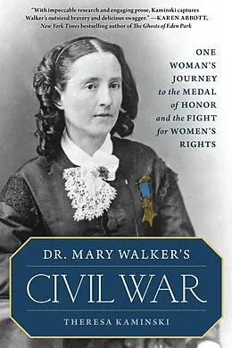E-Book (epub) Dr. Mary Walker's Civil War von Theresa Kaminski
