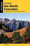 E-Book (epub) Hiking the North Cascades von Erik Molvar