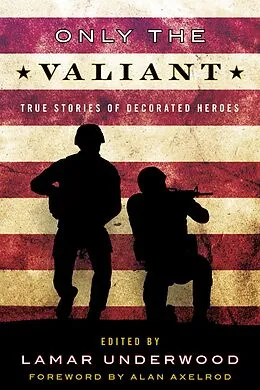 E-Book (epub) Only the Valiant von Lamar Underwood