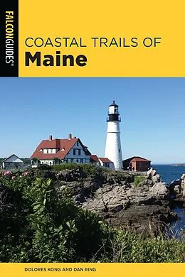 E-Book (epub) Coastal Trails of Maine von Dolores Kong, Dan Ring