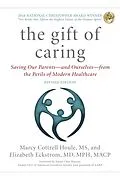 E-Book (epub) Gift of Caring von S. Cottrell S. Houle, H. D. M. P. H. P. H. H. Eckstrom, Jennie Chin Hansen