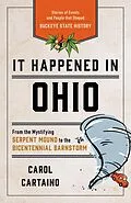 E-Book (epub) It Happened in Ohio von Carol Cartaino