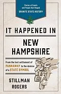 E-Book (epub) It Happened in New Hampshire von Stillman Rogers