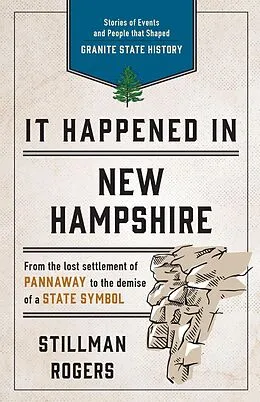 E-Book (epub) It Happened in New Hampshire von Stillman Rogers