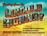 eBook (epub) Greetings from the Lincoln Highway de Brian Butko