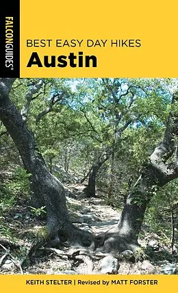 E-Book (epub) Best Easy Day Hikes Austin von Matt Forster, Keith Stelter