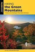 E-Book (epub) Hiking the Green Mountains von Lisa Ballard, Mark Aiken