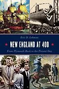 E-Book (epub) New England at 400 von Eric D. Lehman