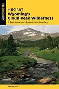 E-Book (epub) Hiking Wyoming's Cloud Peak Wilderness von Erik Molvar