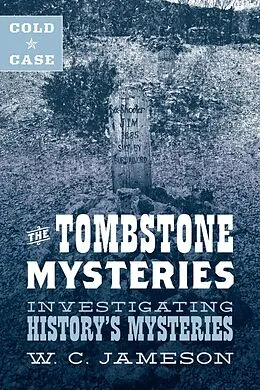E-Book (epub) Cold Case: The Tombstone Mysteries von W. C. Jameson