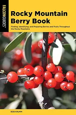 E-Book (epub) Rocky Mountain Berry Book von Bob Krumm