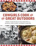 E-Book (epub) Cowgirls Cook for the Great Outdoors von Jill Charlotte Stanford, Robin Betty Johnson