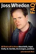 E-Book (epub) Joss Whedon FAQ von John Kenneth Muir