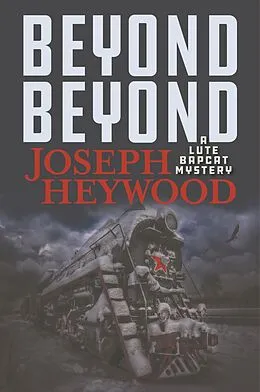 E-Book (epub) Beyond Beyond von Joseph Heywood