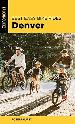 E-Book (epub) Best Easy Bike Rides Denver von Robert Hurst