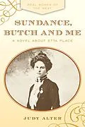 E-Book (epub) Sundance, Butch and Me von Judy Alter
