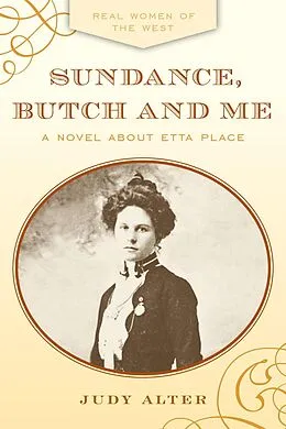 E-Book (epub) Sundance, Butch and Me von Judy Alter